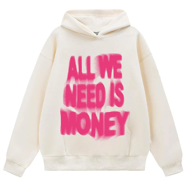 Cream All We Need Is Money Hoodie