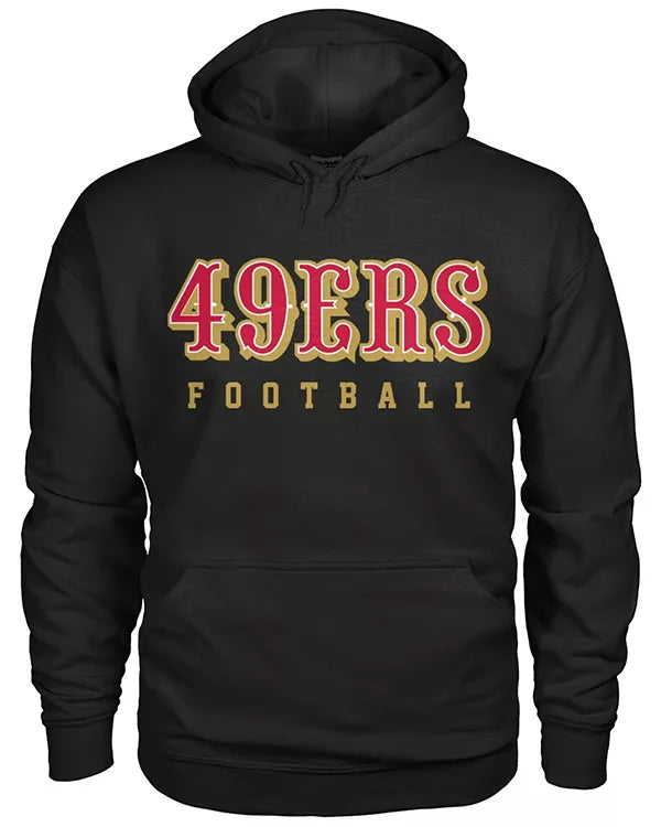 Front view of a '49ERS FOOTBALL' black pullover hoodie 